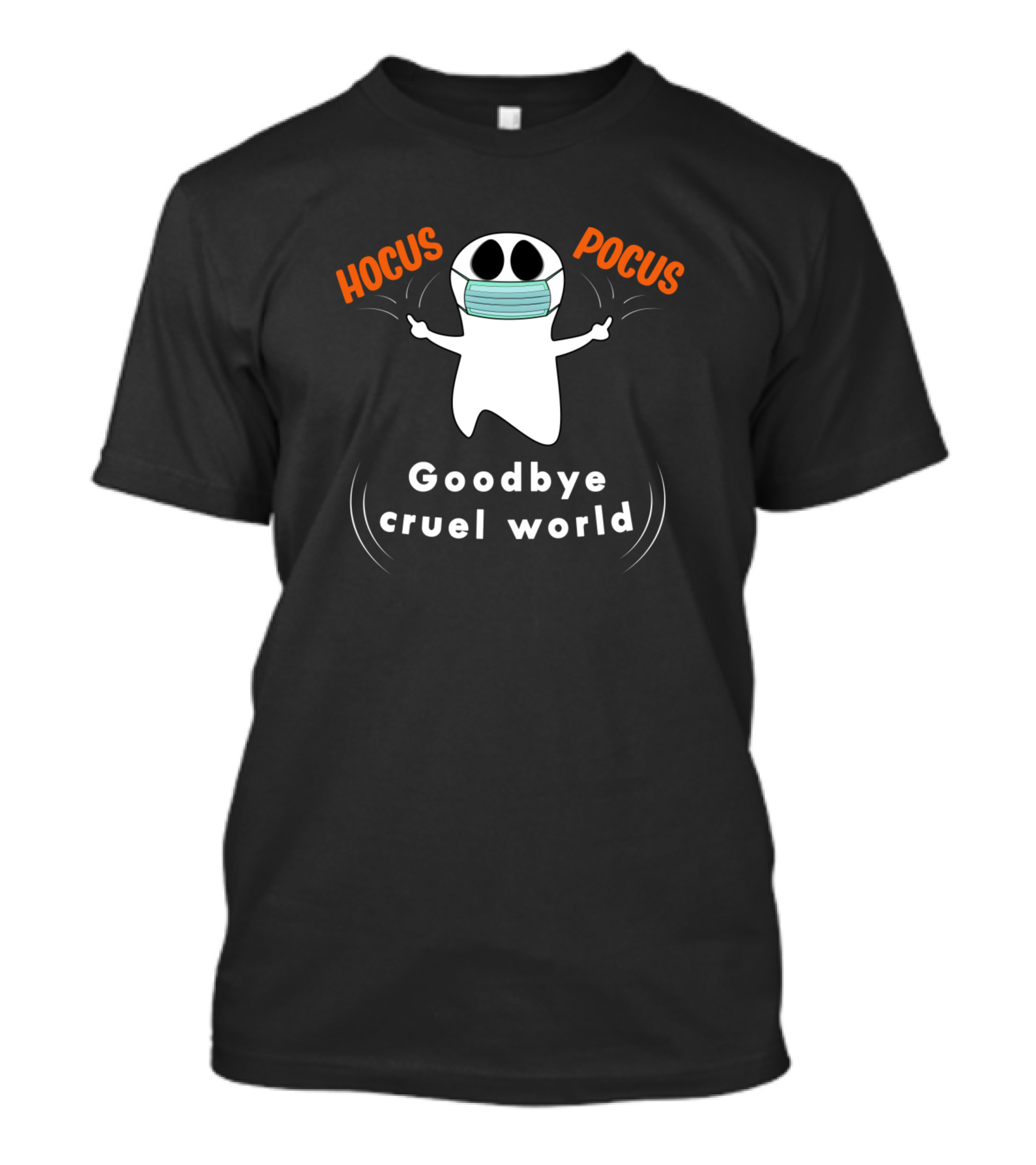 Hocus Pocus Goodbye Cruel World Masked Ghost Graphic Novelty T-Shirt