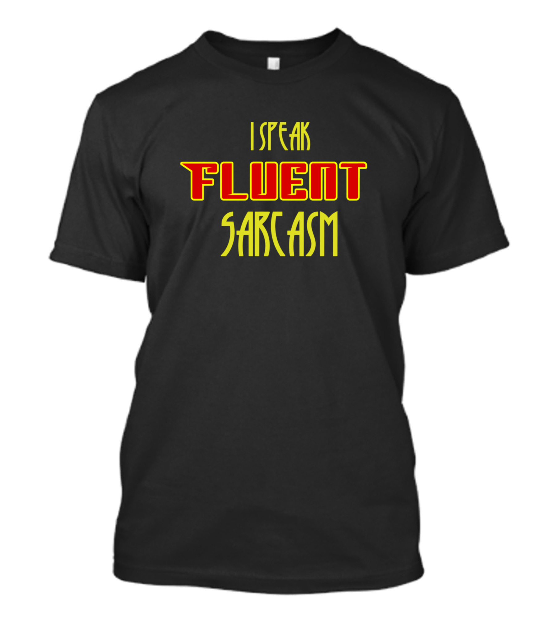 I Speak Fluent Sarcasm Iron Man T-Shirt