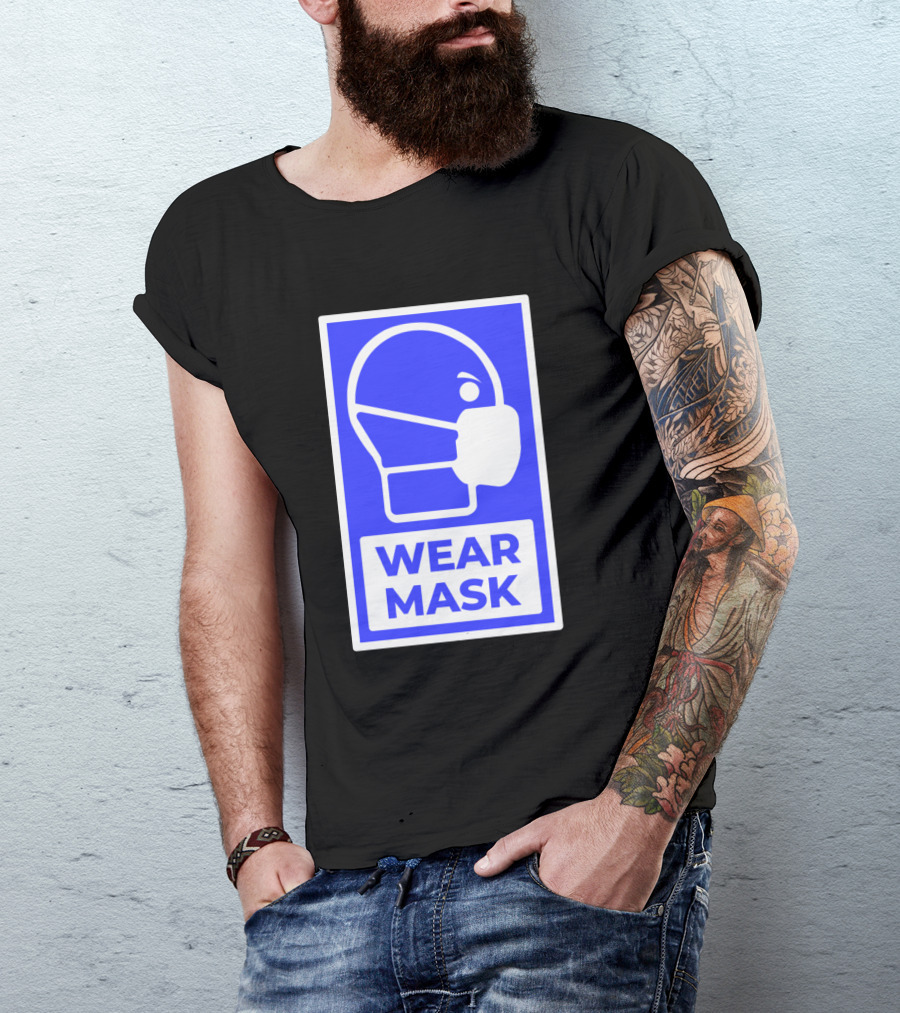 Wear Mask Sign Blue Safety Notice T-Shirt
