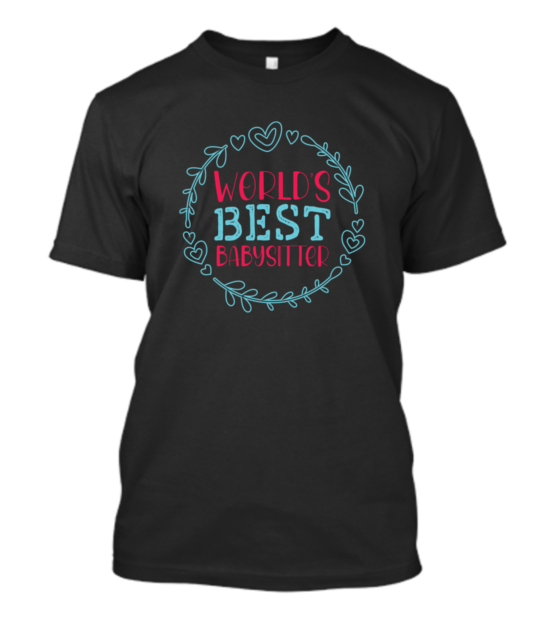 World's Best Babysitter Toddlers Nanny Hearts Wreath T-Shirt