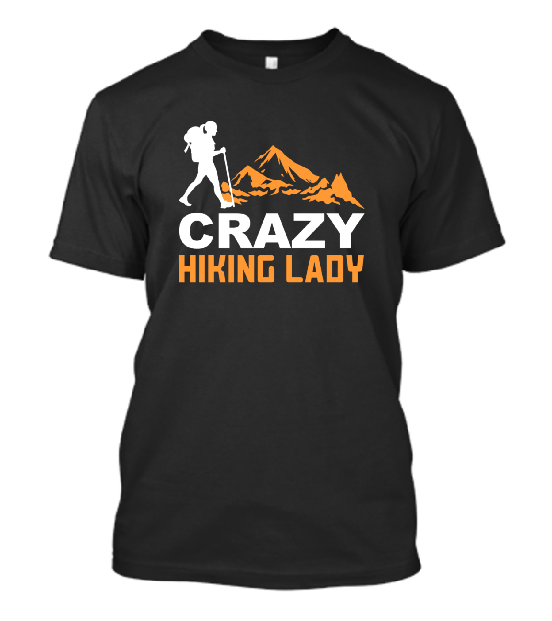 CRAZY HIKING LADY Mountain Trekker T-Shirt