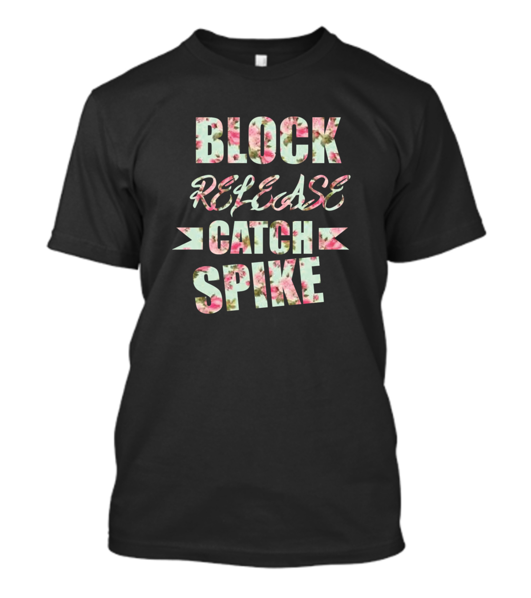 Block Release Catch Spike Floral Text T-Shirt