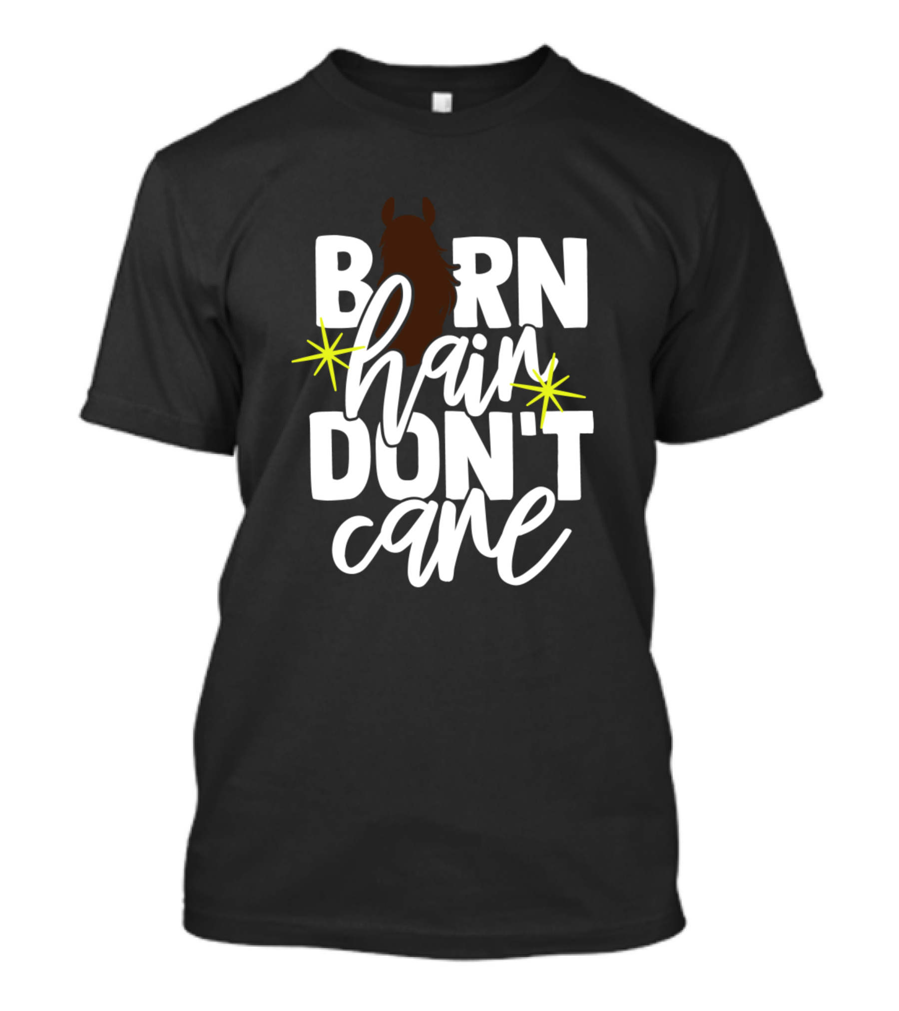 Barn Hair Don't Care Horse Lover T-Shirt
