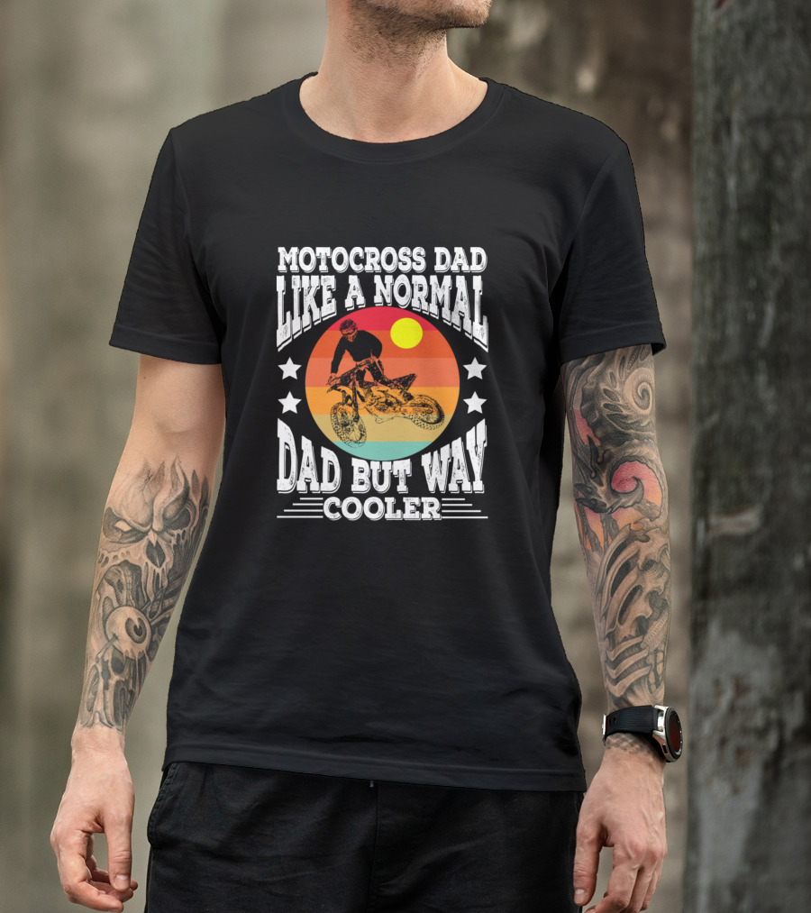 Motocross Dad Like A Normal Dad But Way Cooler Vintage Sunset Motocross Rider T-Shirt
