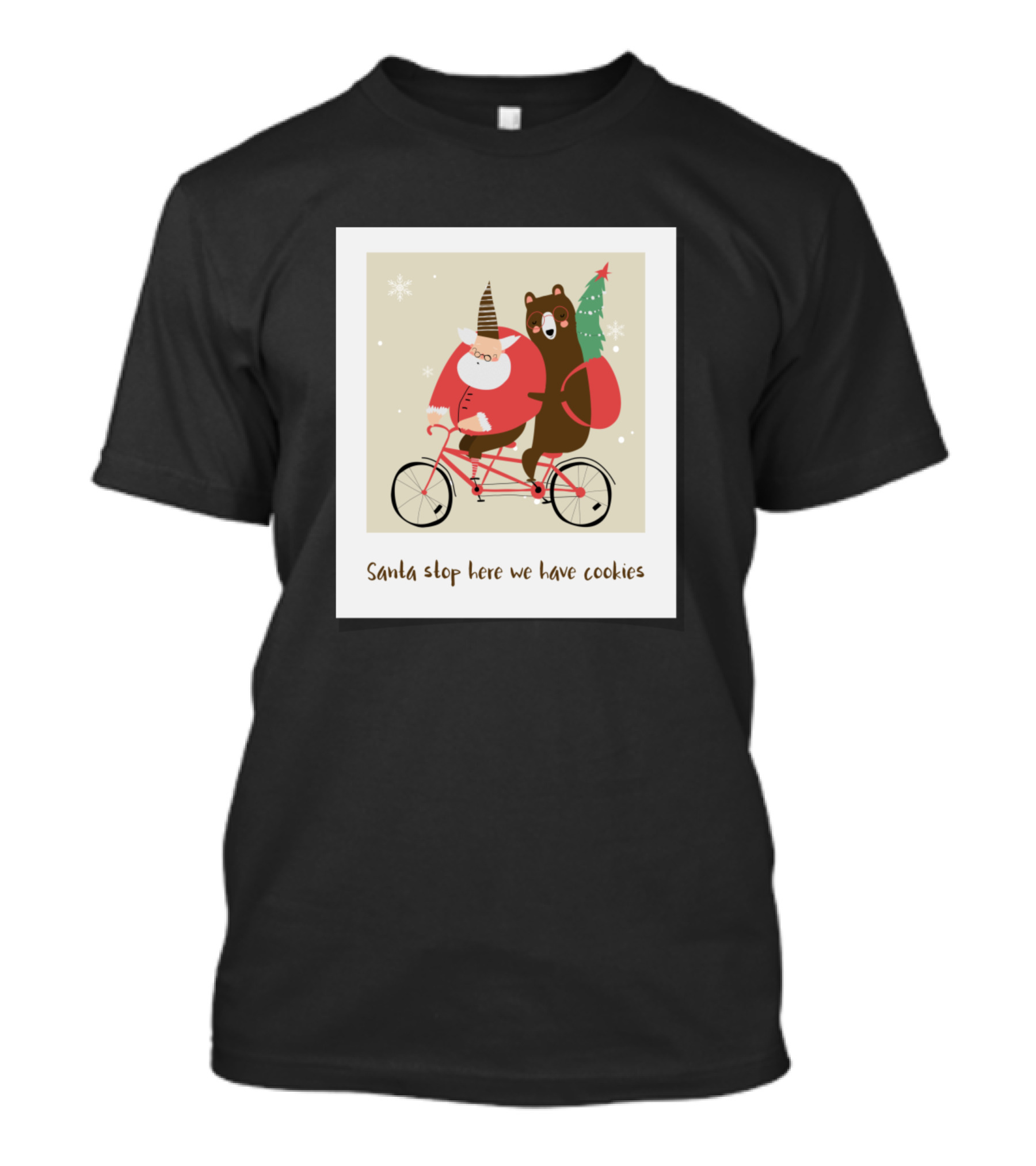 Santa Stop Here We Have Cookies Festive Tandem Santa And Bear Riding With Christmas Tree T-Shirt
