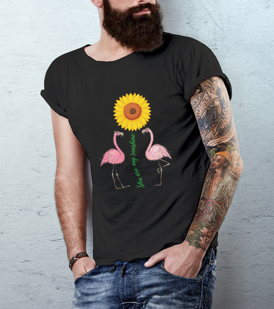 You Are My Sunshine Sunflower Flamingo Pair T-Shirt