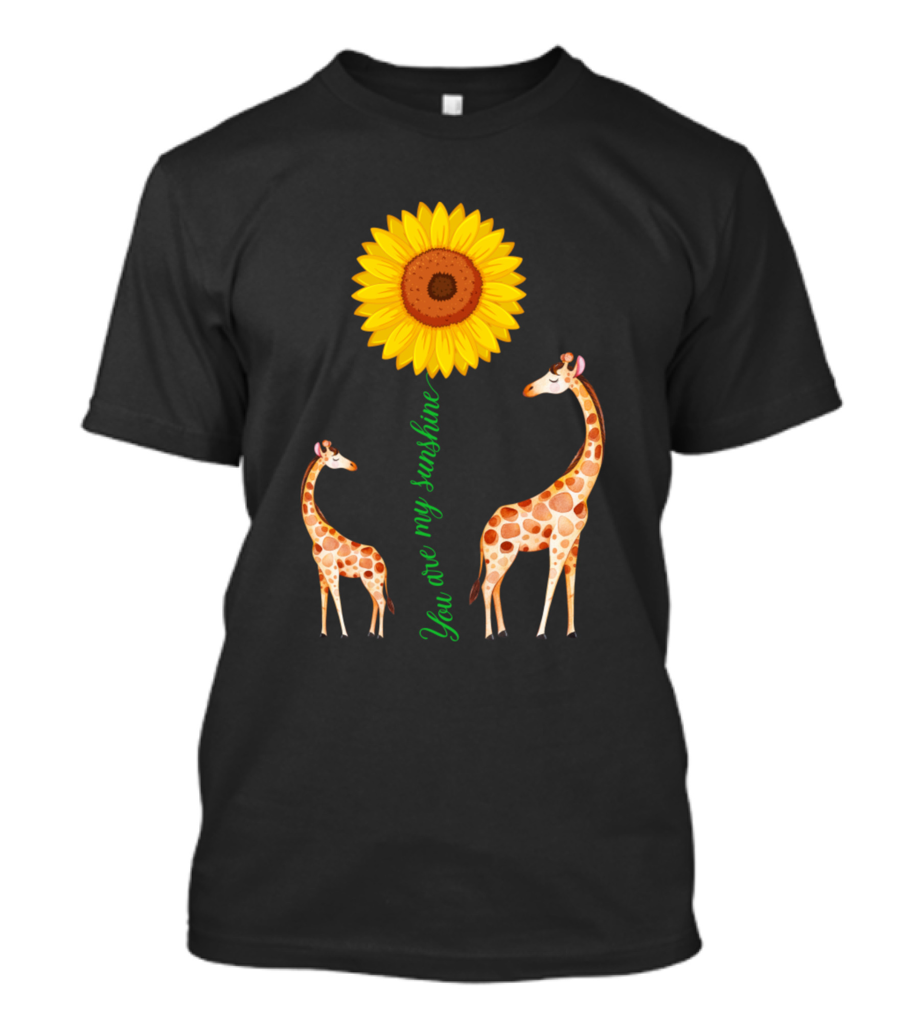 You Are My Sunshine Sunflower With Giraffes T-Shirt