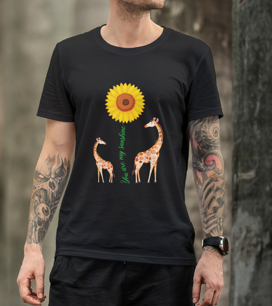 You Are My Sunshine Sunflower With Giraffes T-Shirt