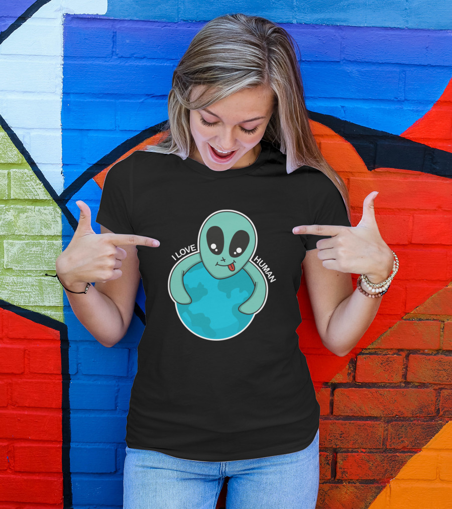 I Love Human Alien Hugging Earth T-Shirt
