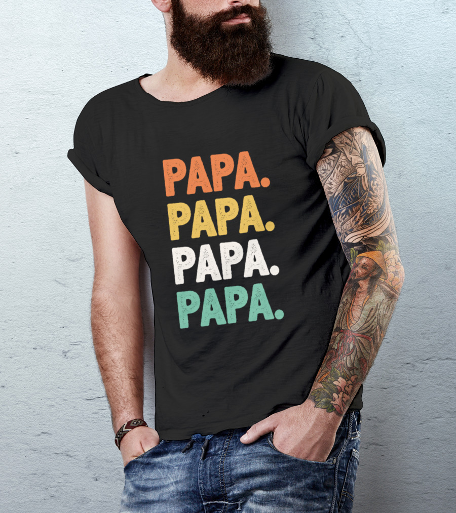 Papa Papa Papa Papa Retro Gift For Papa T-Shirt