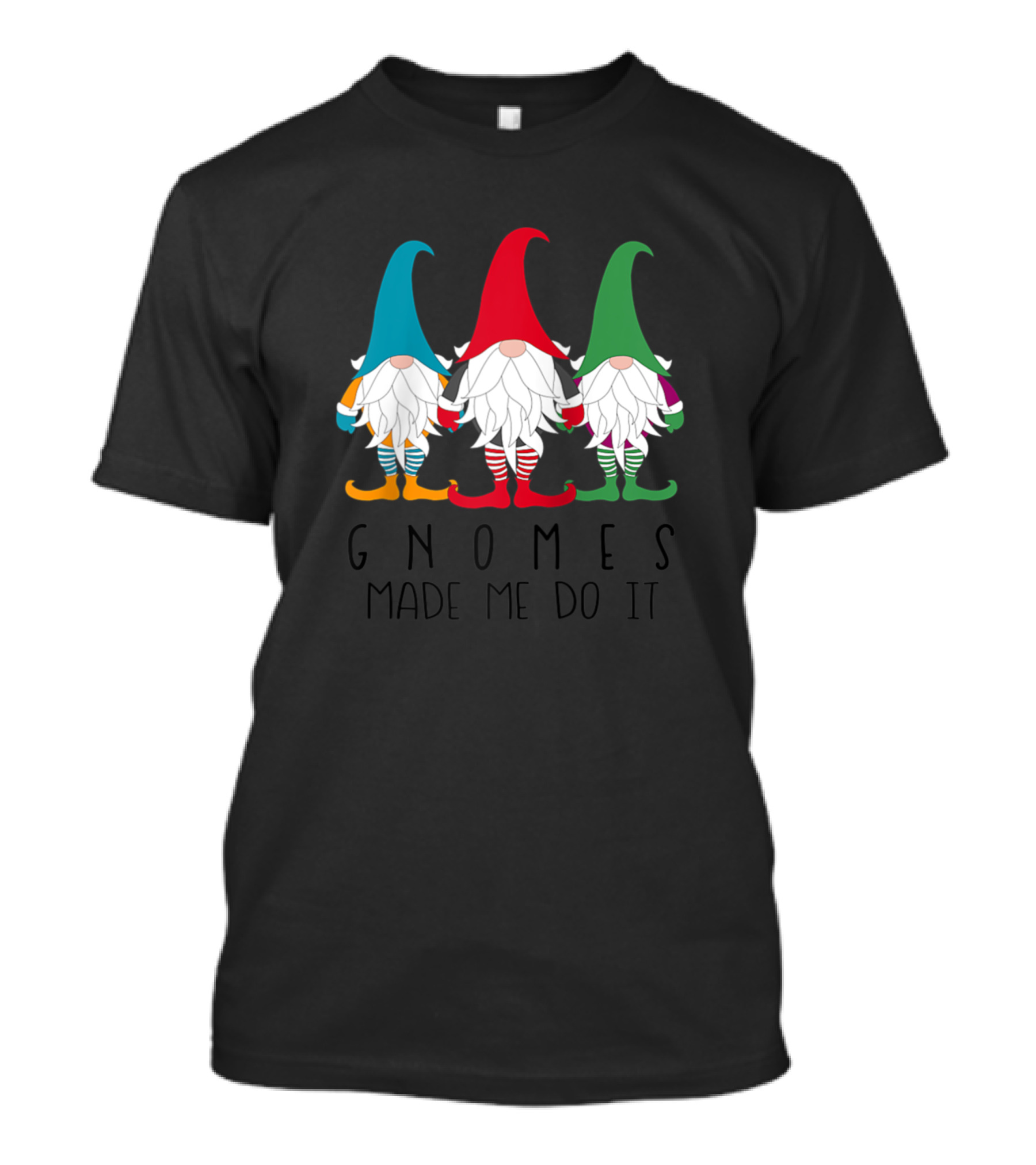 Gnomes Made Me Do It Nordic Santa Gnomes Trio T-Shirt