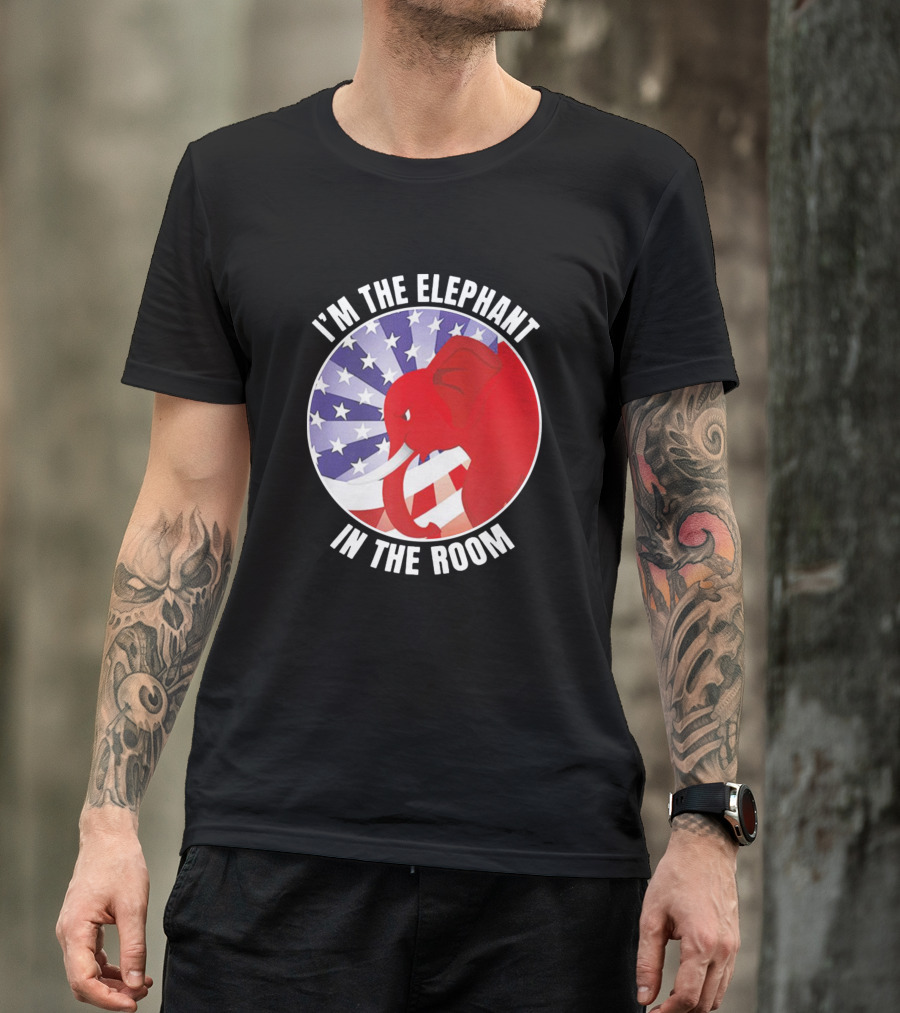 I'm The Elephant In The Room Republican USA Flag Background T-Shirt