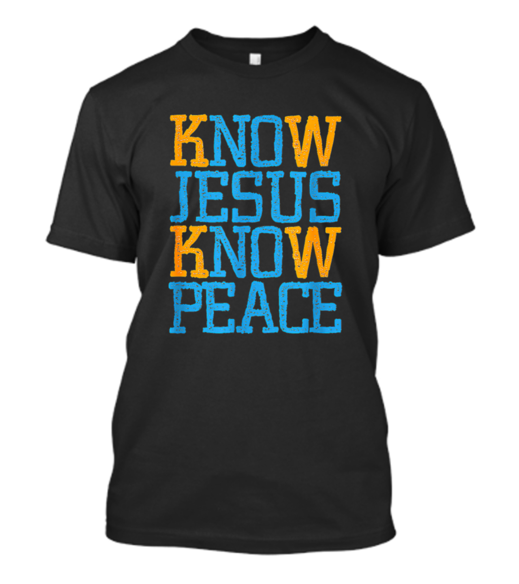 Know Jesus Know Peace 3041 Christian Religious Message T-Shirt