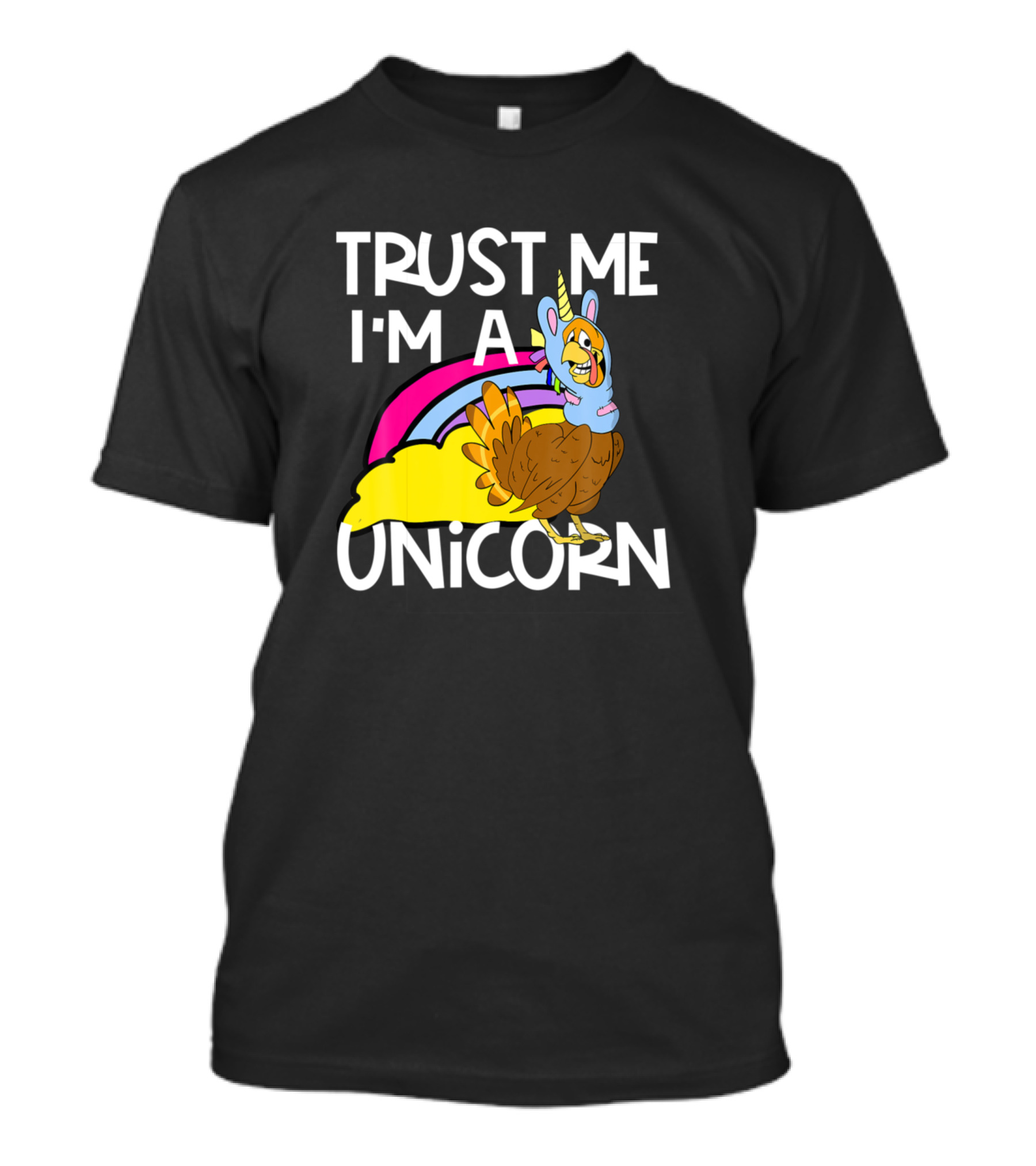 Trust Me I'm A Unicorn Thanksgiving Turkey Disguise T-Shirt