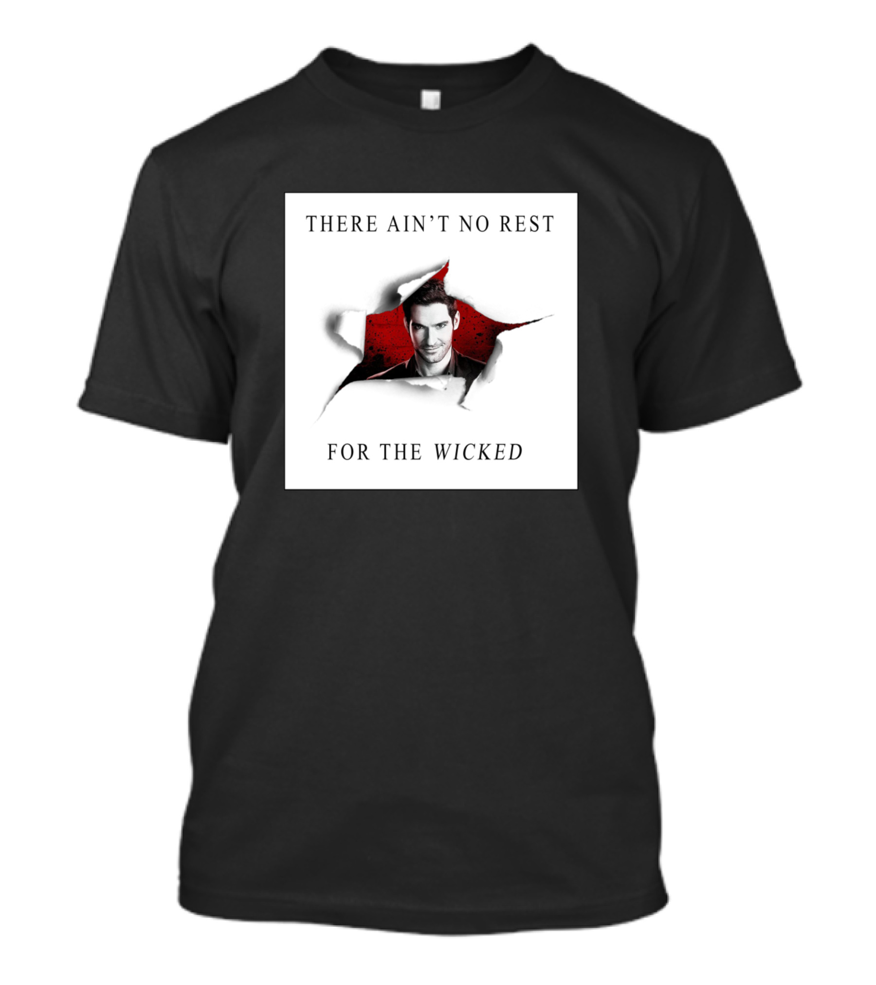 There Ain't No Rest For The Wicked Lucifer Red And White T-Shirt