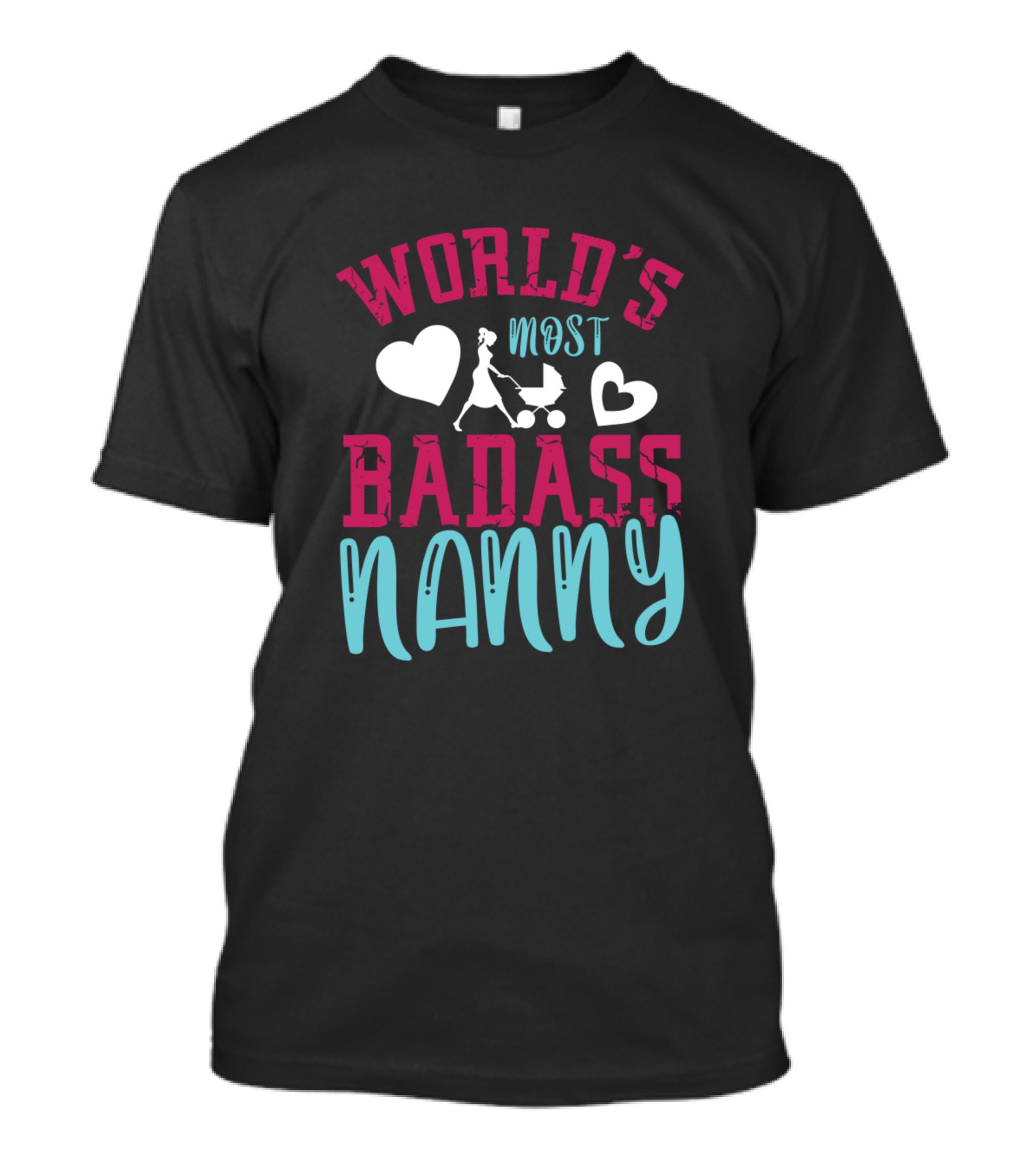 World's Most Badass Nanny Child Babysitting T-Shirt