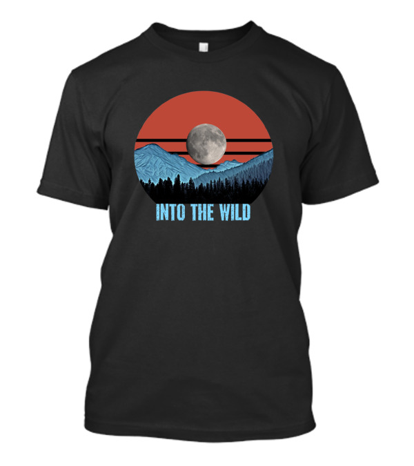 Into The Wild Moonlit Mountain Sunset Adventure T-Shirt
