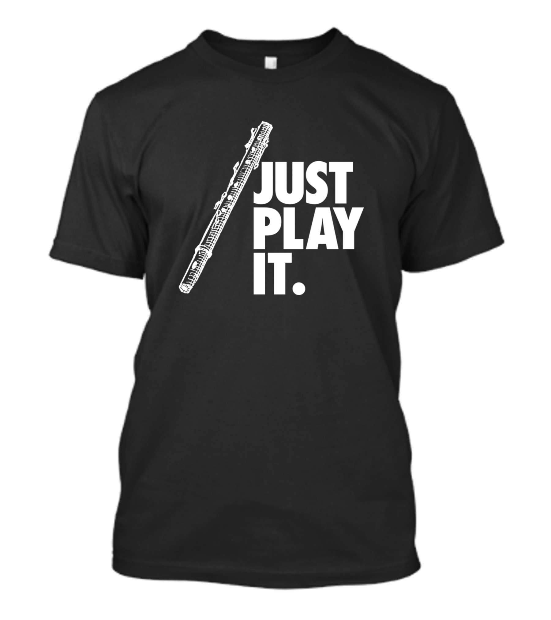 Just Play It Flute Instrument Music Humor T-Shirt