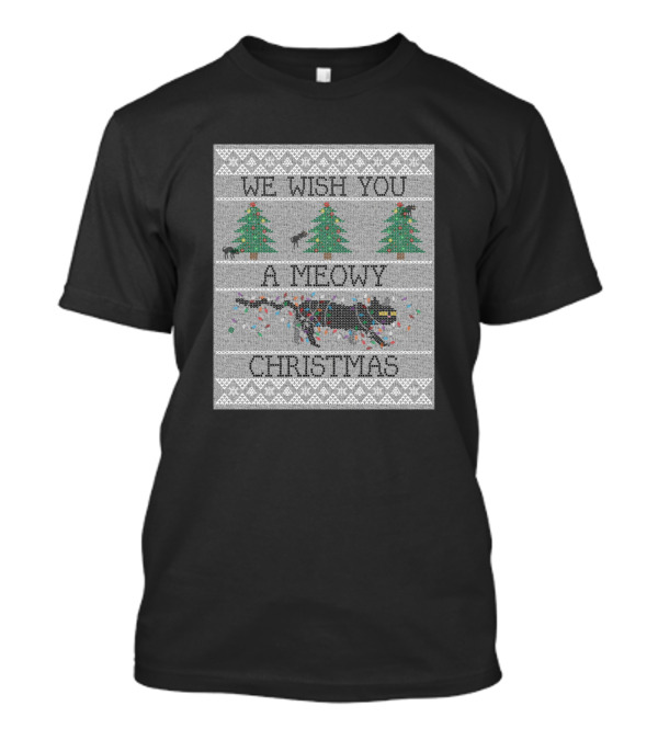We Wish You A Meowy Christmas Funny Cat Ugly T-Shirt