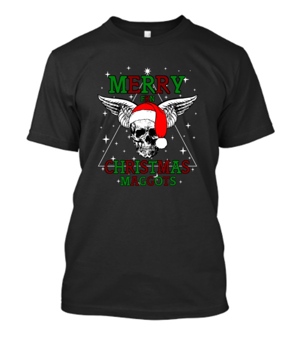 Merry FKN Christmas Maggots Skull Santa Hat Winged Star Triangle T-Shirt