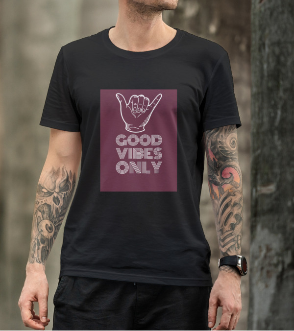 Good Vibes Only Shaka Hand Gesture T-Shirt