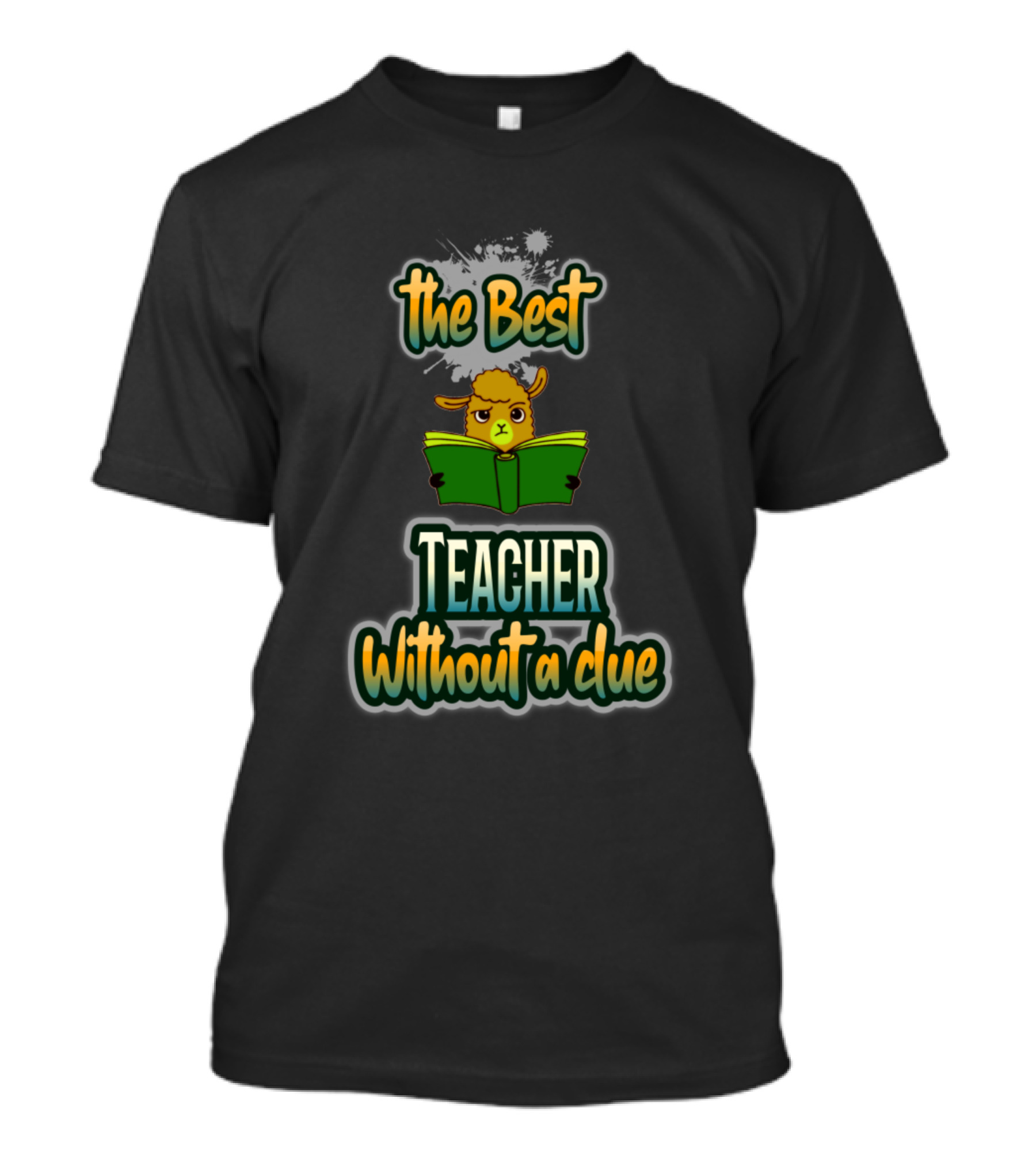 The Best Teacher Without A Clue Funny Llama Reading Book T-Shirt