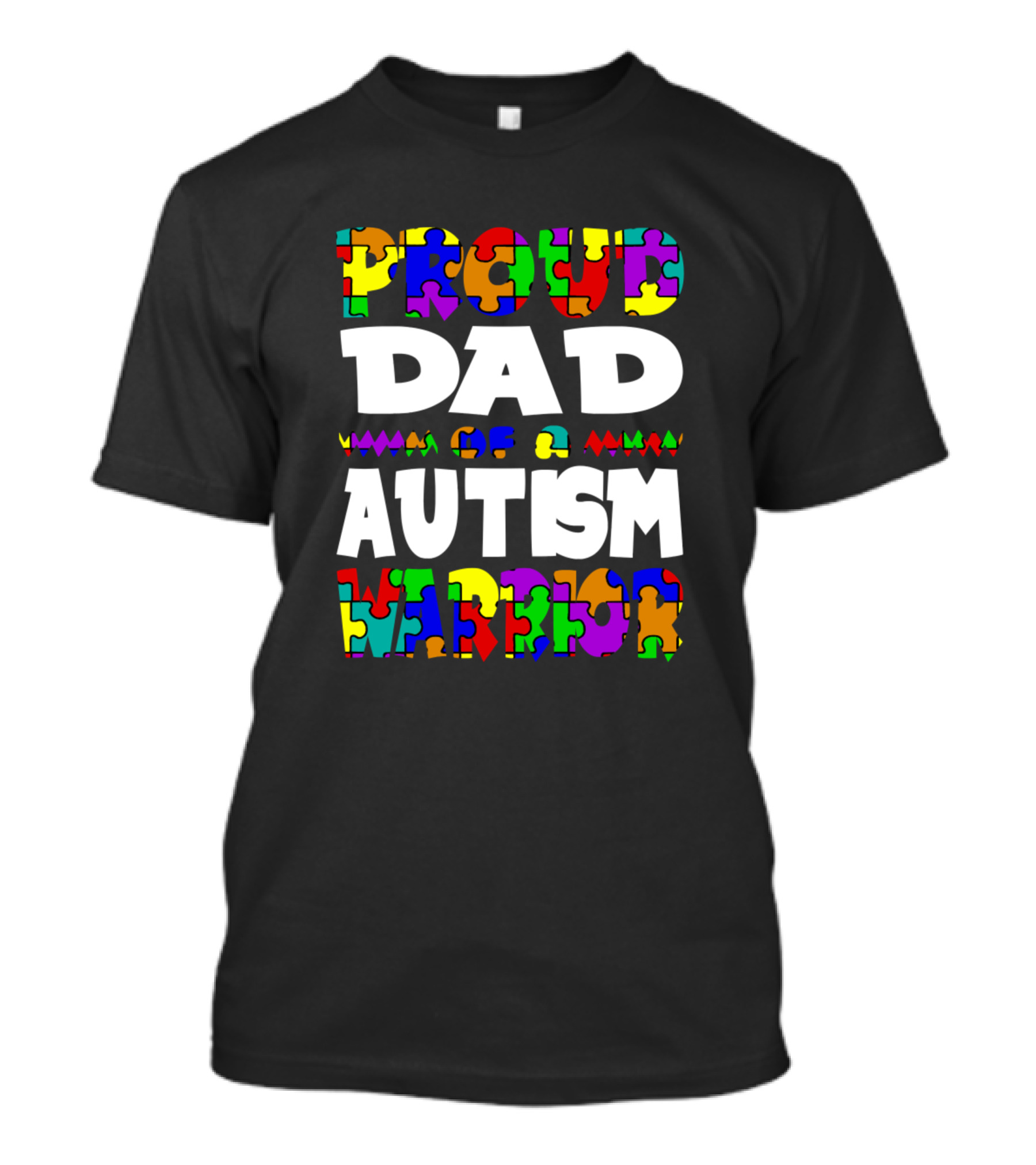 Proud Dad Of An Autism Warrior Awareness T-Shirt