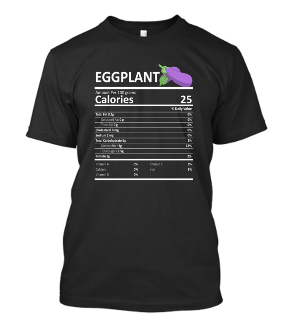 Eggplant Nutritional Value Calories 25 Funny Festive Holiday T-Shirt