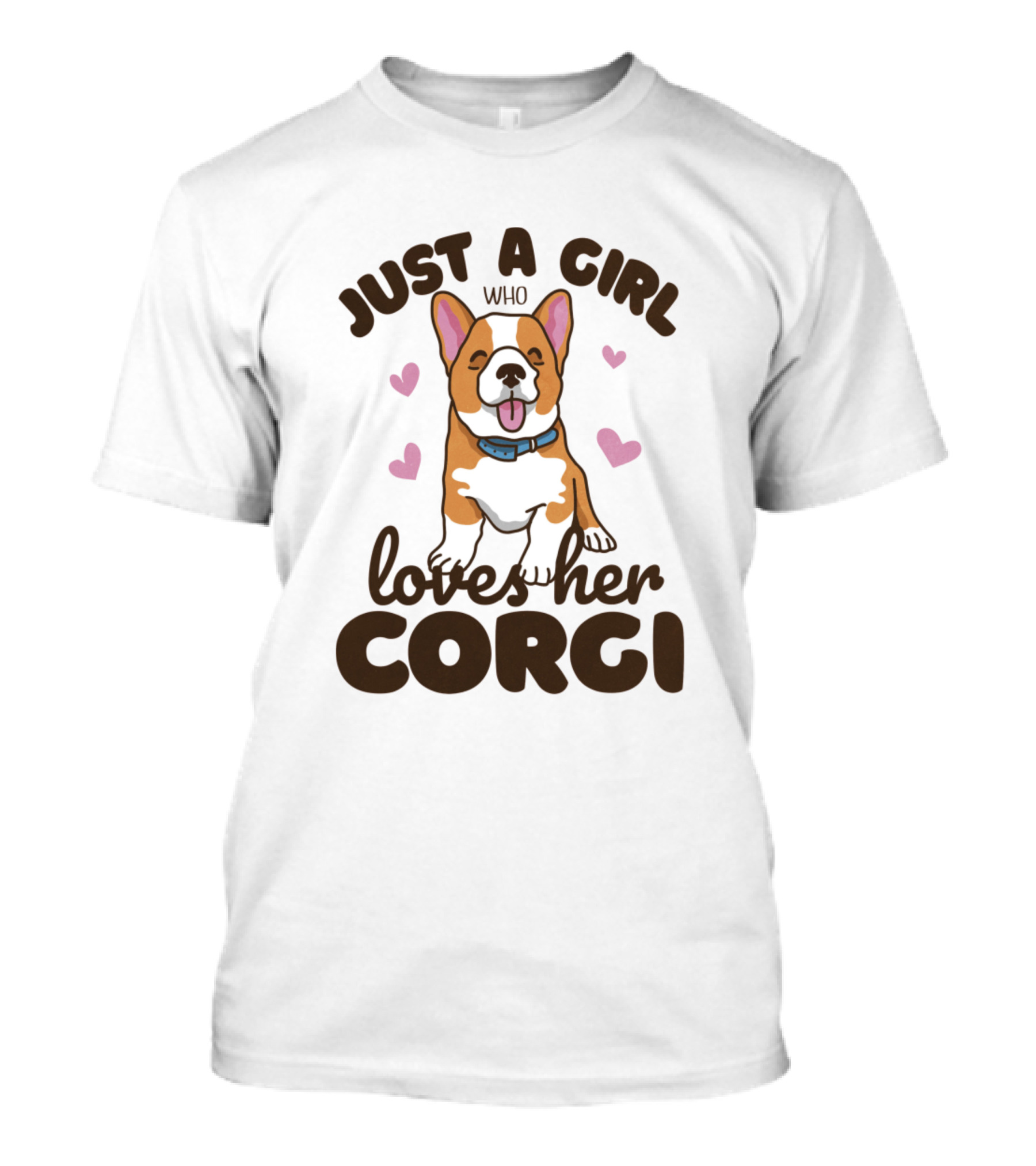 Just A Girl Who Loves Her Corgi With Hearts T-Shirt
