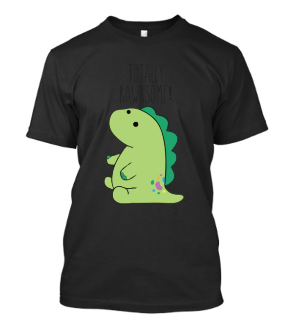 Pickle The Dino Totally Roarsome T-Shirt