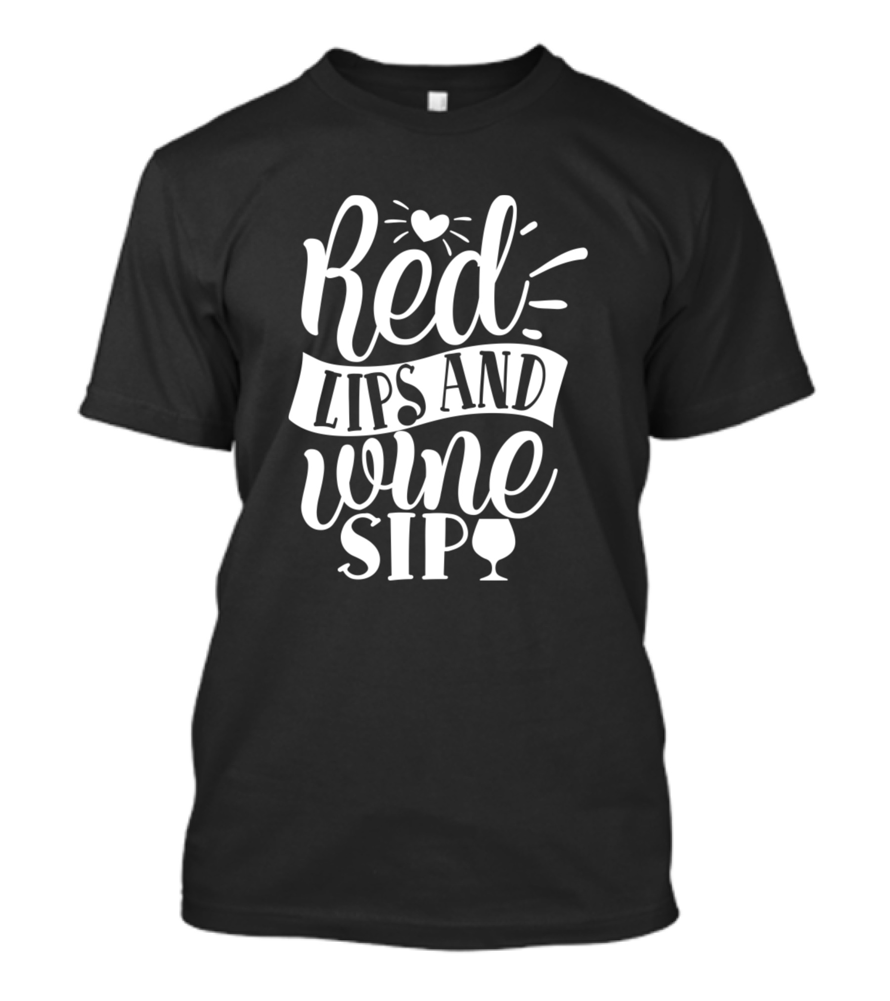 Red Lips And Wine Sip Love Heart Glass T-Shirt