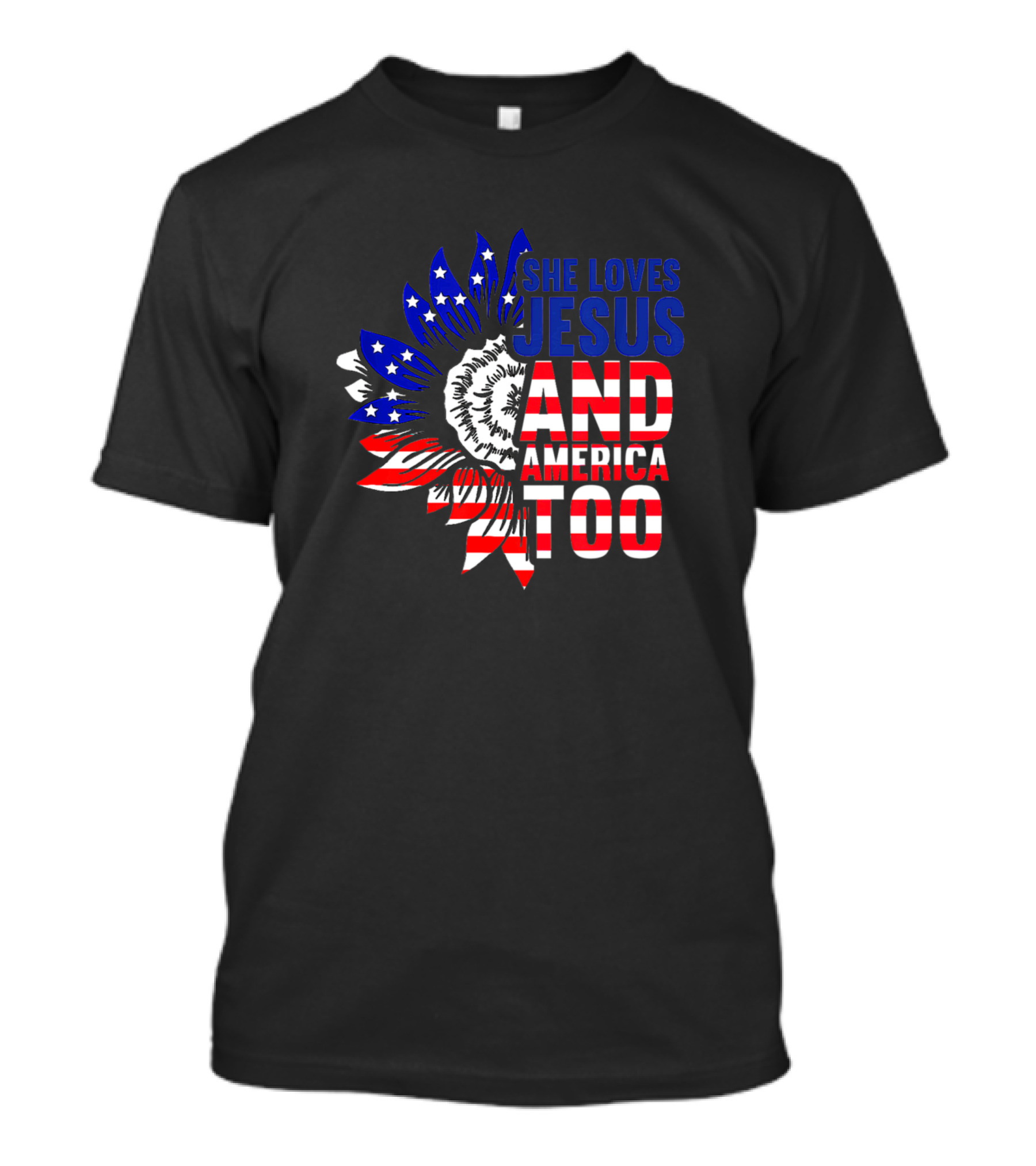 She Loves Jesus And America Too Patriotic Sunflower Design 2683 T-Shirt