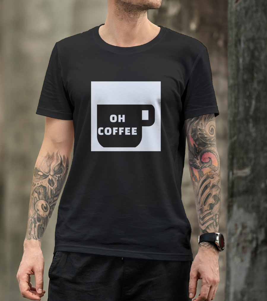Oh Coffee Cup T-Shirt
