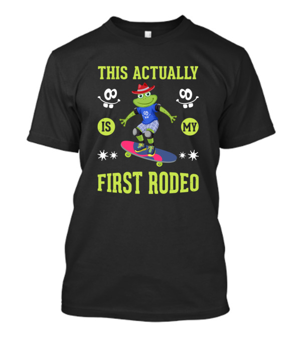 This Actually Is My First Rodeo Frog Cowboy Skateboarding T-Shirt