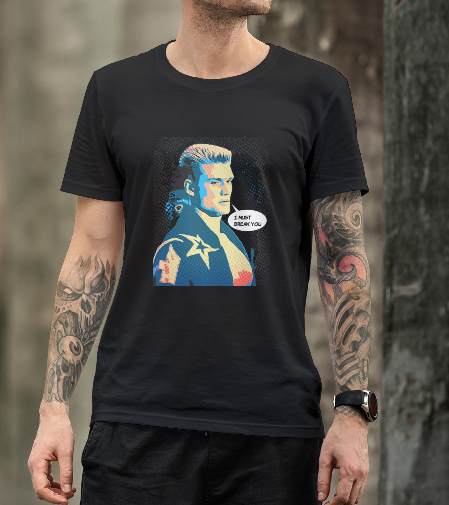 Rocky IV Ivan Drago I Must Break You Retro Pop T-Shirt