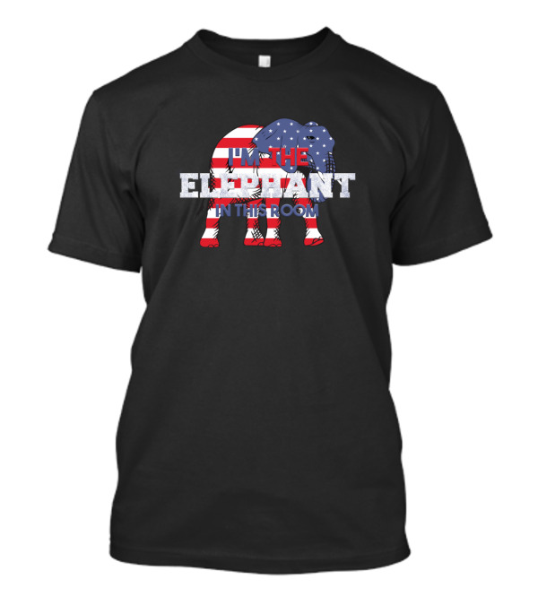 I'm The Elephant In This Room US Flag T-Shirt