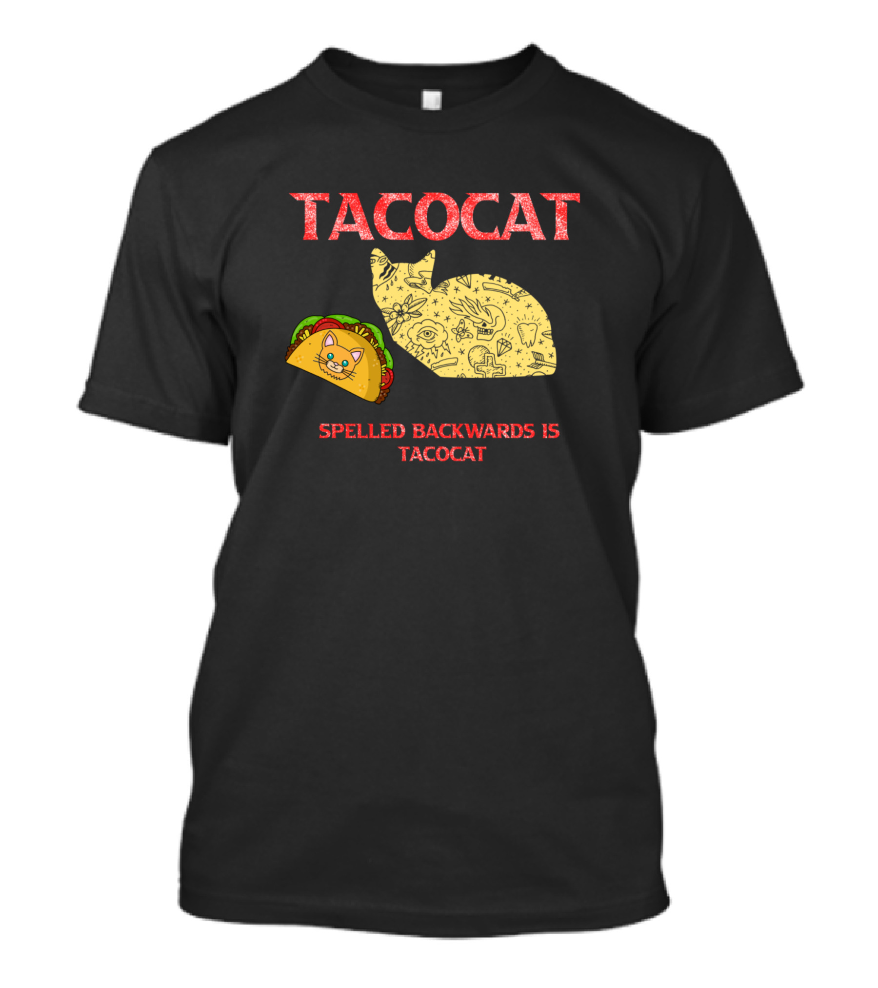 Tacocat Spelled Backwards Is Tacocat Funny Tacos Cat Shaped T-Shirt
