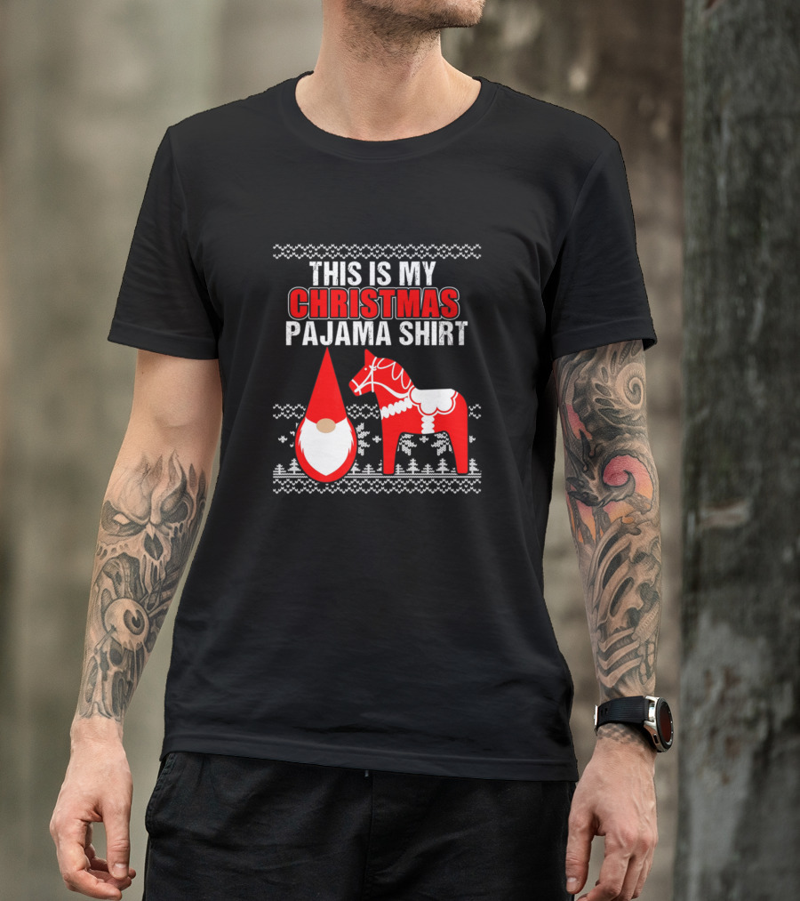 This Is My Christmas Pajama Shirt Dala Horse Gnome T-Shirt
