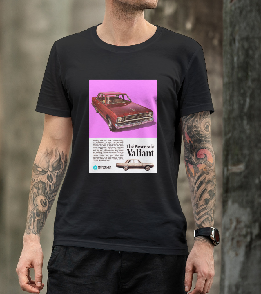 1968 Chrysler Valiant VE Australia The Power Safe Valiant Chrysler Australia PTY LTD T-Shirt