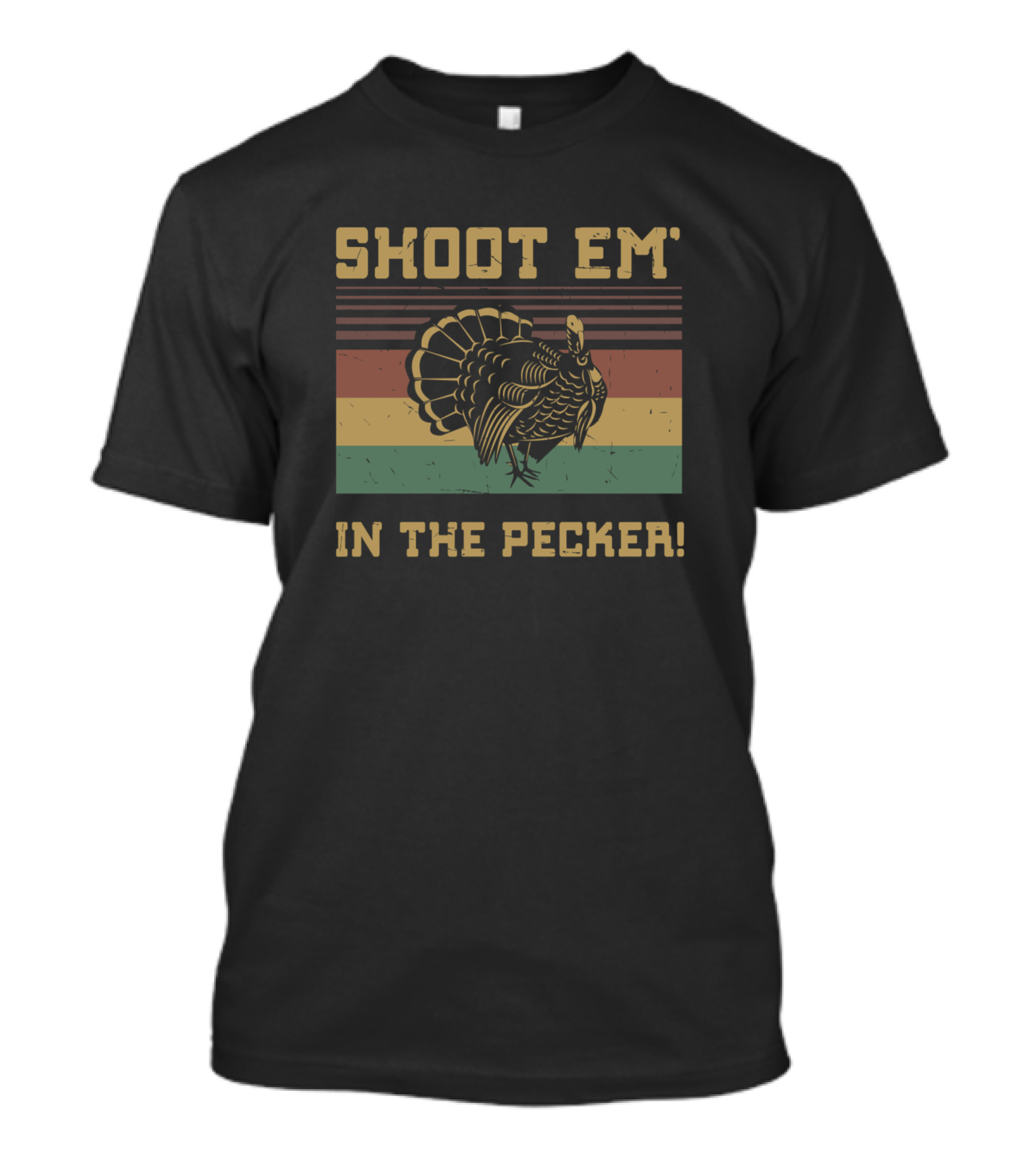 Shoot 'Em In The Pecker Retro Turkey T-Shirt