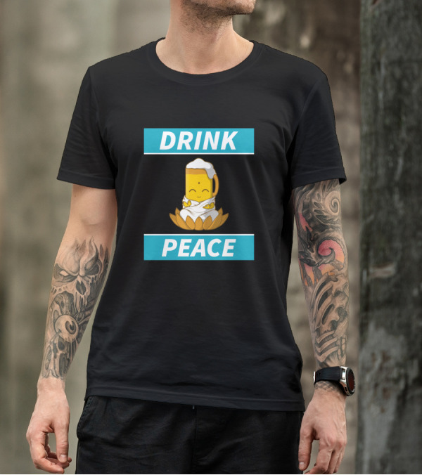 DRINK PEACE Beer Zen Mug Lotus Meditation T-Shirt