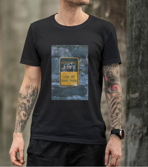 HISTORIC STEPS USE AT OWN RISK T-Shirt