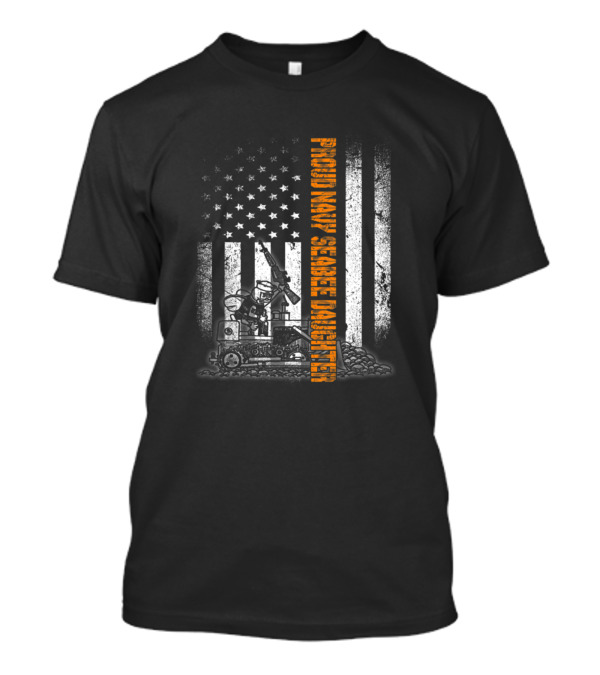 Proud Navy Seabee Daughter American Flag Heroes T-Shirt
