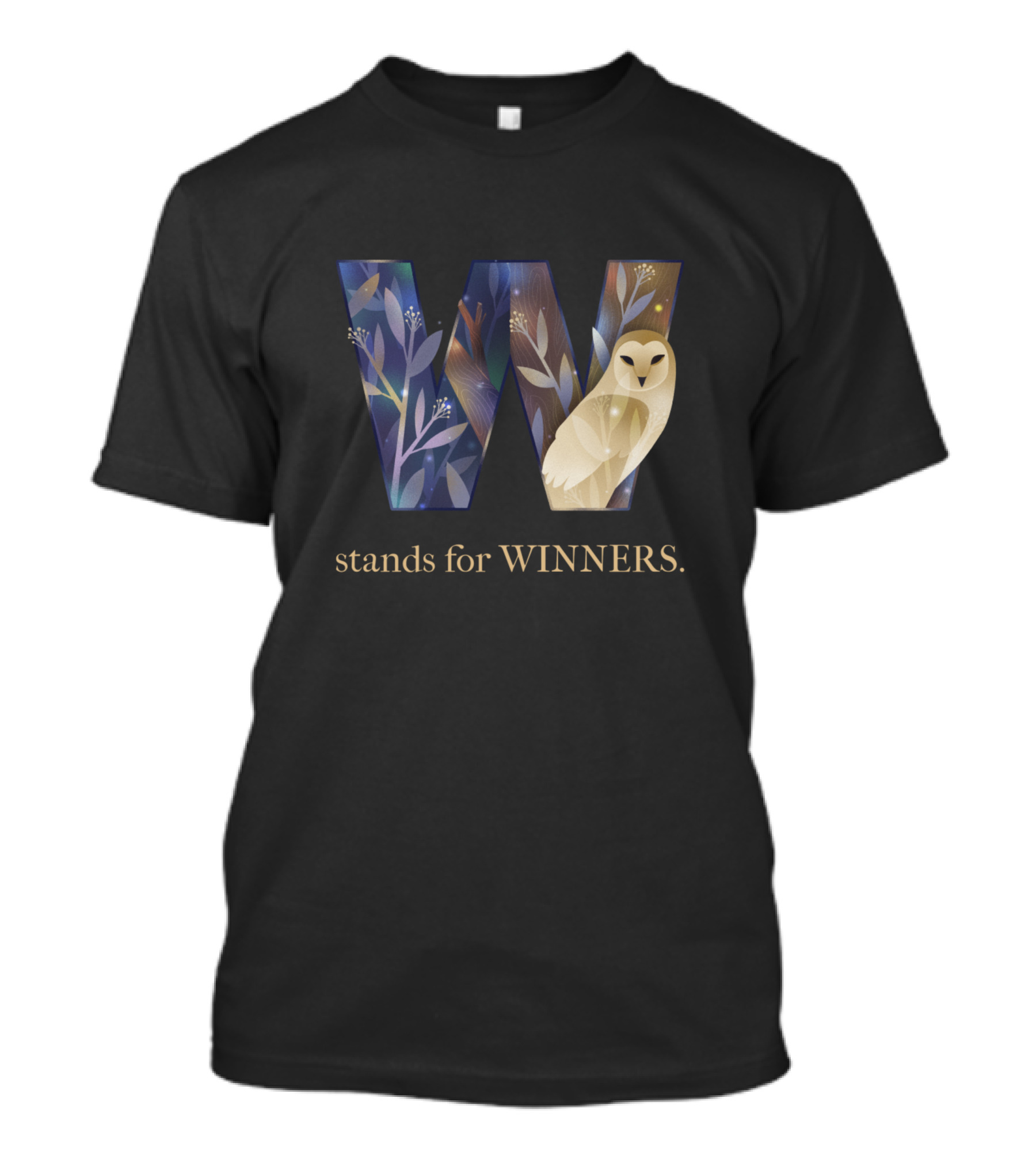 W Stands For Winners Owl And Nature T-Shirt