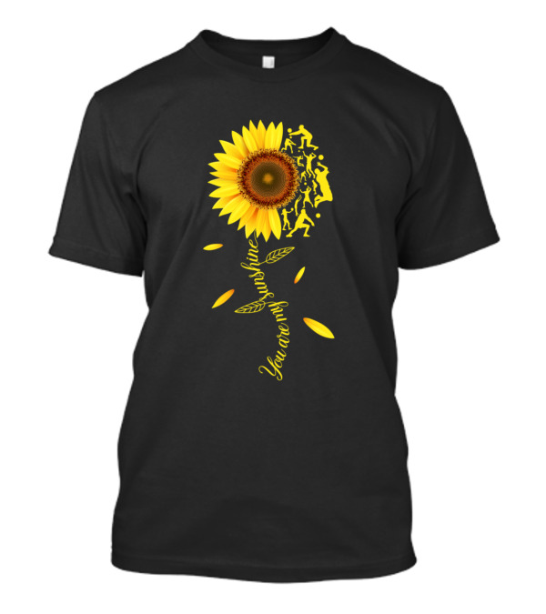 You Are My Sunshine Volleyball Sunflower Players And Petals T-Shirt