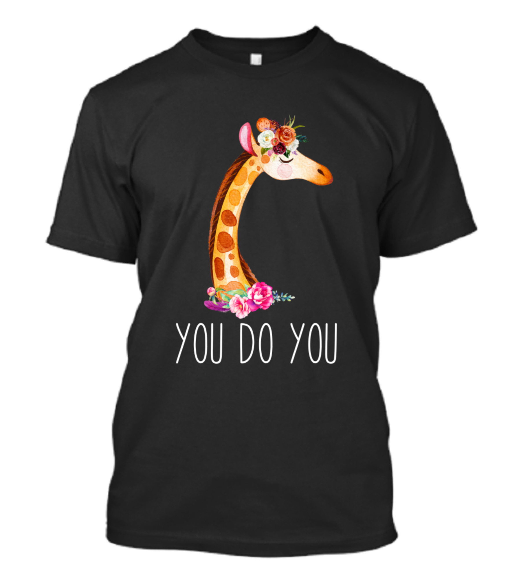 You Do You Giraffe Flower Crown T-Shirt