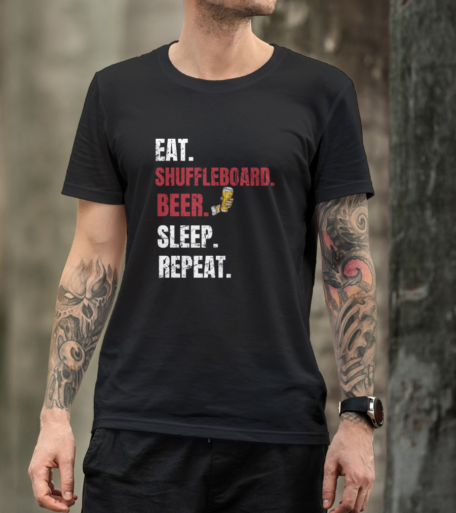 Eat Shuffleboard Beer Sleep Repeat T-Shirt