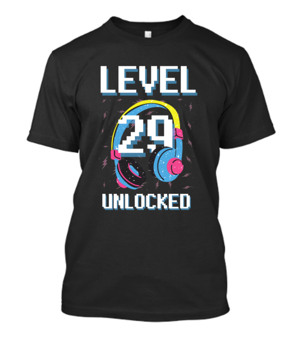 Level 29 Unlocked Headphones Pixel Gaming Birthday T-Shirt