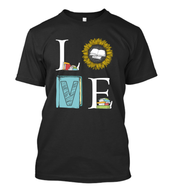Love Book Lover Nerd Reading Books Sunflower T-Shirt
