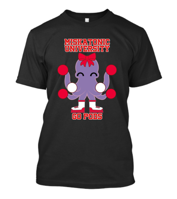 Miskatonic University Cheerleader Go Pods T-Shirt